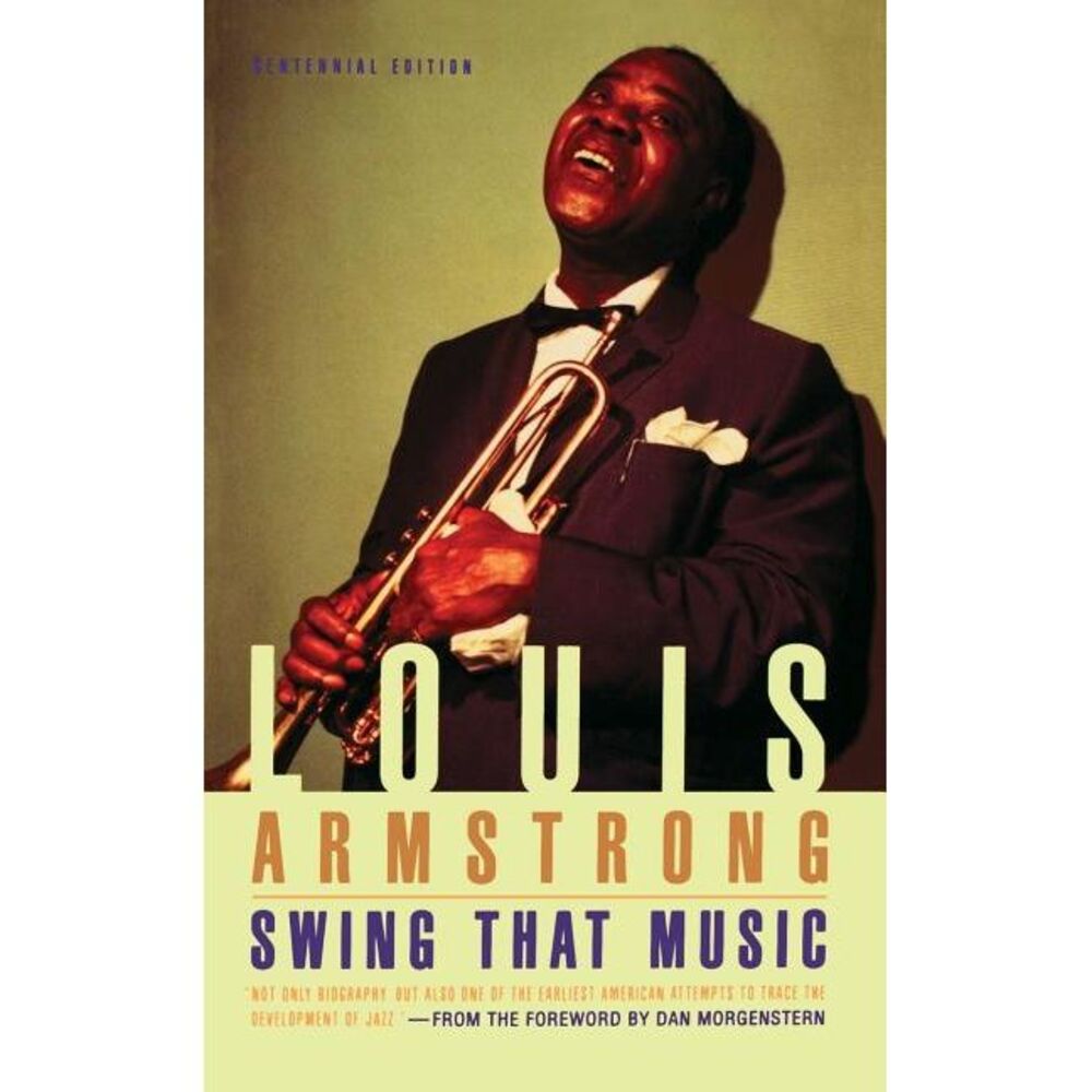 Swing That Music -- Louis Armstrong